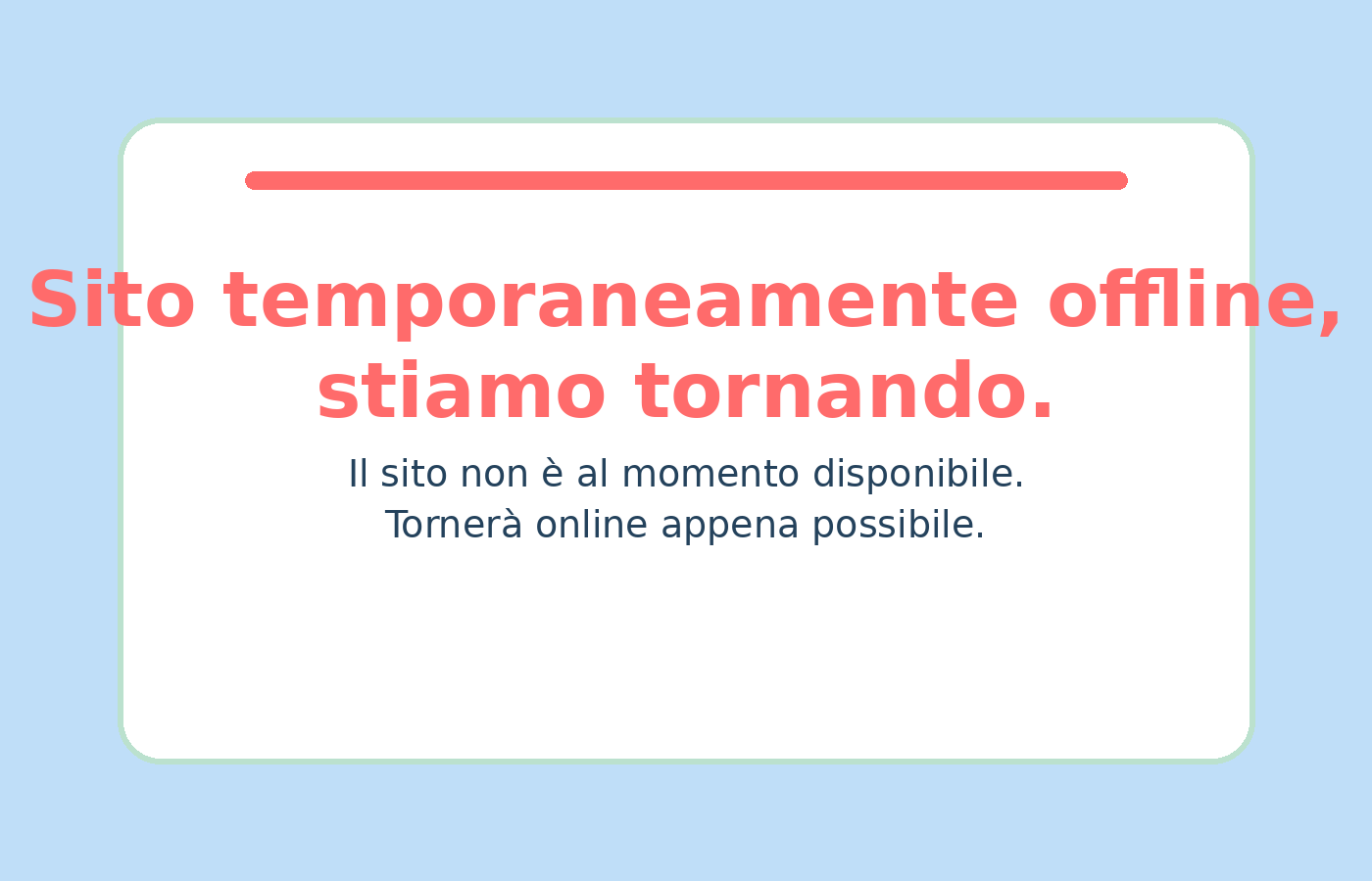 Sito temporaneamente offline, stiamo tornando.